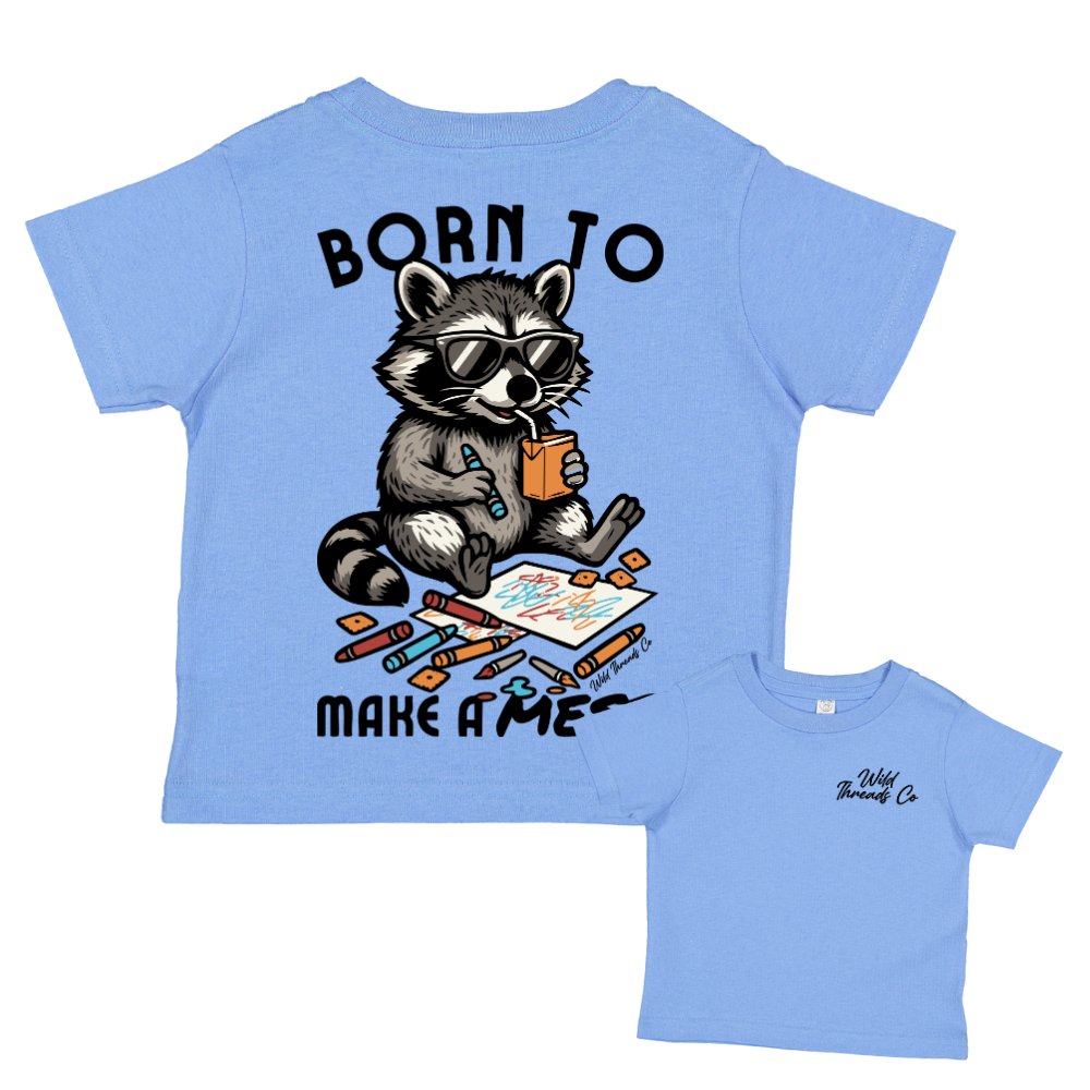 Born To Make A Mess Tee: Natural / 5/6